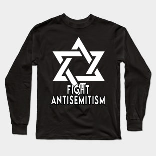 Fight Antisemitism T-Shirt Long Sleeve T-Shirt